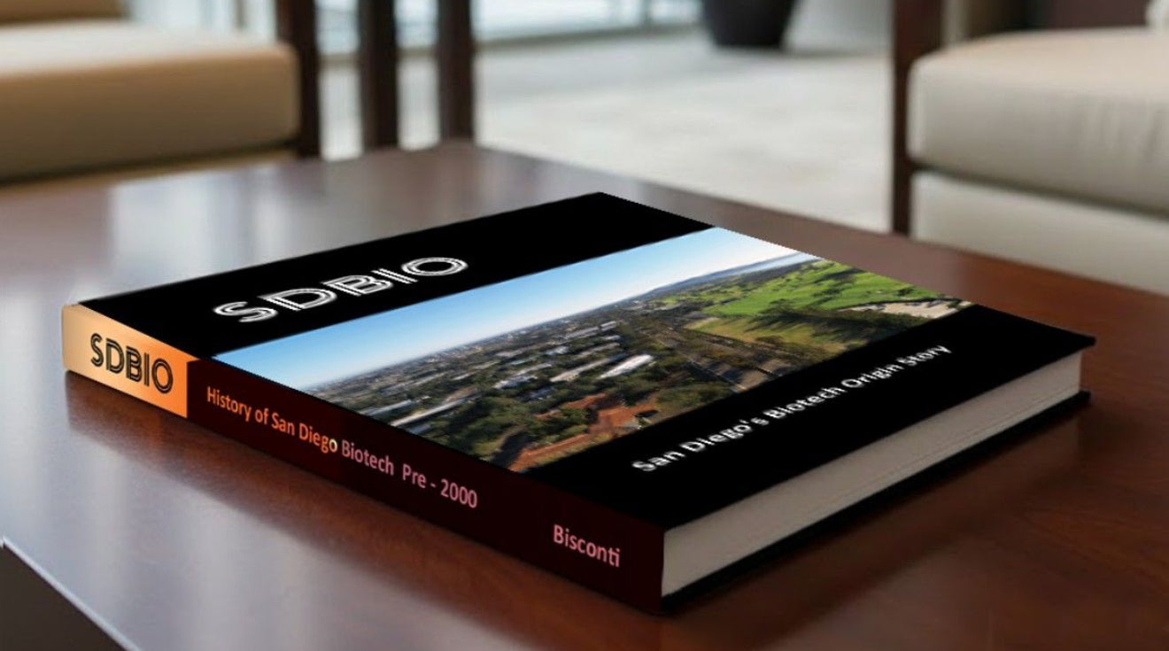 SDBio: San Diego's Biotech Origin Story - A Coffee Table Book
